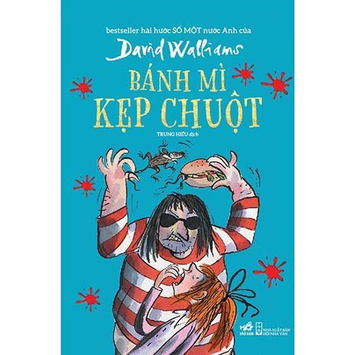 Bánh Mì Kẹp Chuột (David Walliams)  -  BảN QuyềN