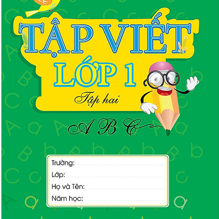 Tập Viết Lớp 1 Tập 2 ( Võ Thị Minh Trang )_Kv