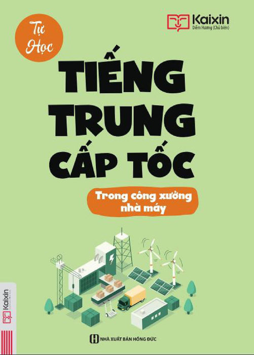 Sách - Tự Học Tiếng Trung Cấp Tốc Trong Công Xưởng, Nhà Máy