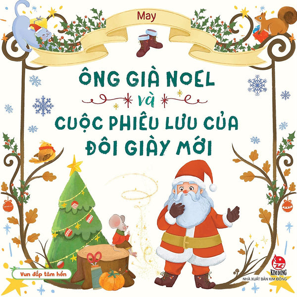 Vun Đắp Tâm Hồn Ông Già Noel Và Cuộc Phiêu Lưu Của Đôi Giày Mới