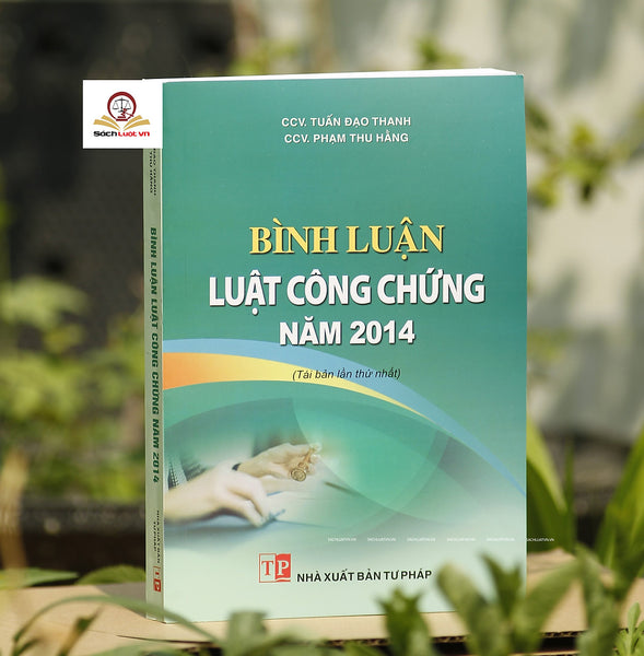 Bình Luận Luật Công Chứng Năm 2014