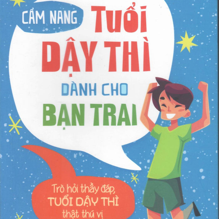 Cẩm Nang Tuổi Dậy Thì Danh Cho Bạn Trai