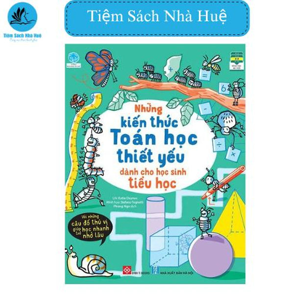 Sách Những Kiến Thức Toán Học Thiết U Dành Cho Học Sinh Tiểu Học, Toán Học, Đinh Tị