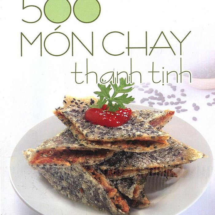 500 Món Chay Thanh Tịnh - Tập 15