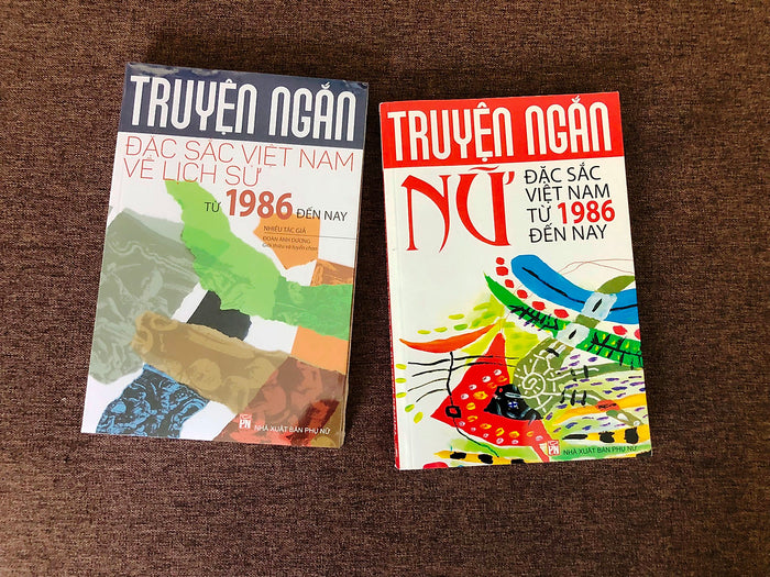 Truyện Ngắn Việt Nam Từ 1986 Đến Nay: Truyện Ngắn Nữ Việt Nam + Truyện Ngắn Về Lịch Sử