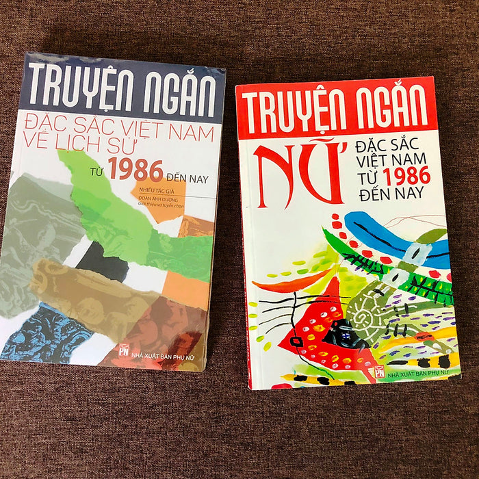 Truyện Ngắn Việt Nam Từ 1986 Đến Nay: Truyện Ngắn Nữ Việt Nam + Truyện Ngắn Về Lịch Sử