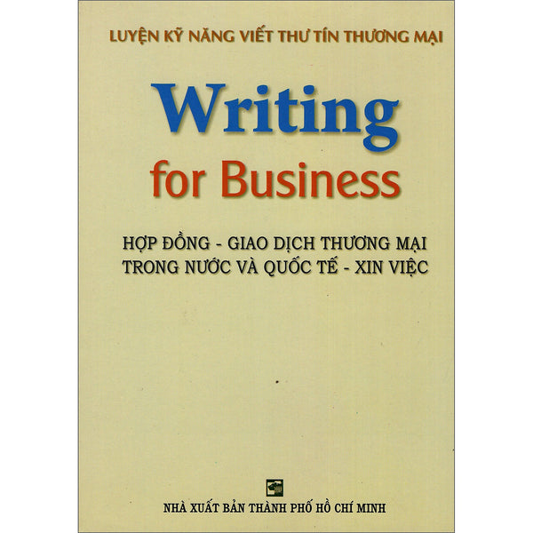 Luyện Kỹ Năng Viết Thư Tín Thương Mại (Writing For Business)