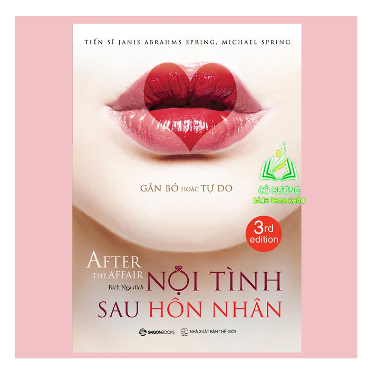 Sách - Nội Tình Sau Hôn Nhân ( After The Affair ) - Tác Giả Janis Abrahms Spring , Michael Spring Sgb