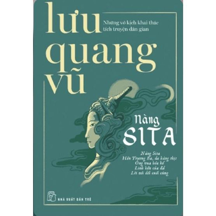 Sách - Nàng Sita Và Những Vở Kịch Khai Thác Tích Truyện Dân Gian ( Lưu Quang Vũ ) - Nxb Trẻ