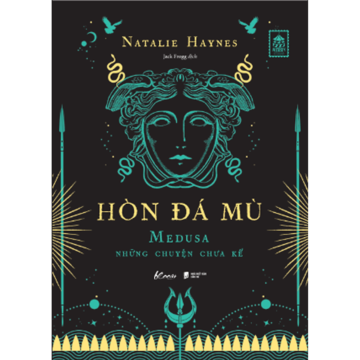 Hòn Đá Mù – Medusa Những Chuyện Chưa Kể
