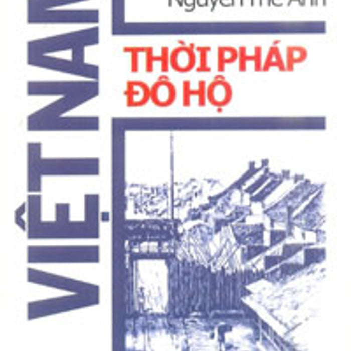 Việt Nam Thời Pháp Đô Hộ