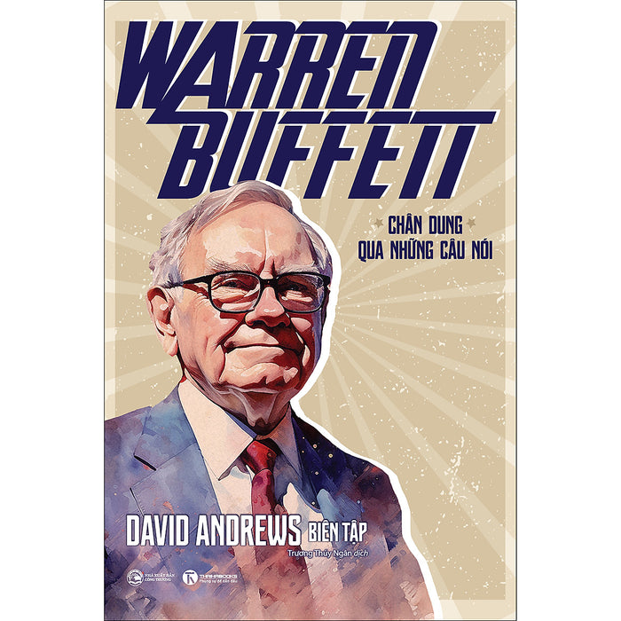 Warren Buffett - Chân Dung Qua Những Lời Nói