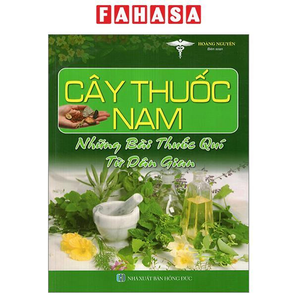 Cây Thuốc Nam - Những Bài Thuốc Quý Từ Dân Gian