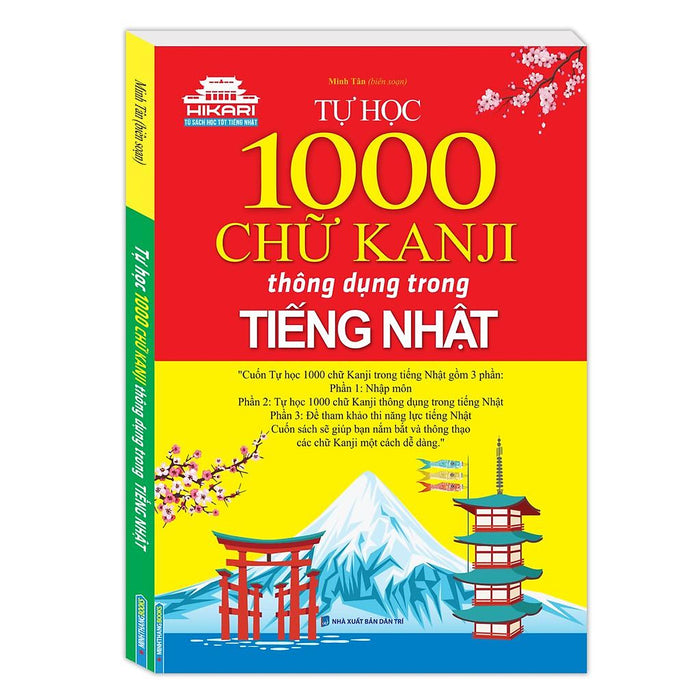 Sách - Tự Học 1000 Chữ Kanji Thông Dụng Trong Tiếng Nhật(Bìa Mềm)