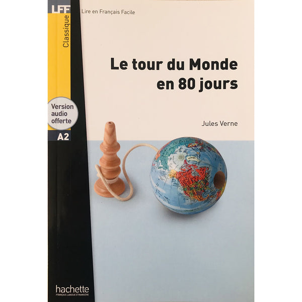 Sách Luyện Đọc Tiếng Pháp Trình Độ A2 - Lff A2 - Le Tour Du Monde En 80 Jours