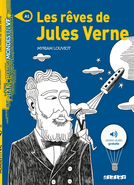 Sách Luyện Đọc Theo Trình Độ Tiếng Pháp - Les Reves De Jules Verne - Livre A2