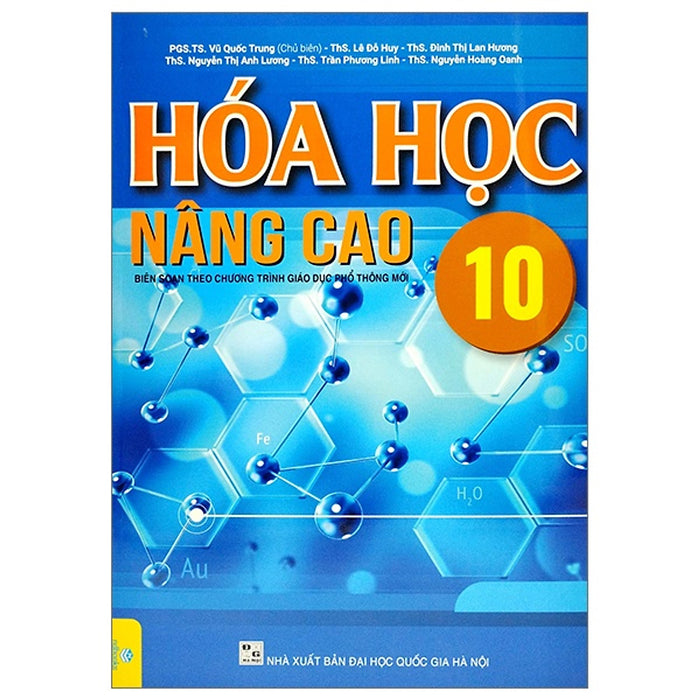 Hoá Học Nâng Cao 10 (Biên Soạn Theo Chương Trình Giáo Dục Phổ Thông Mới) -Nd