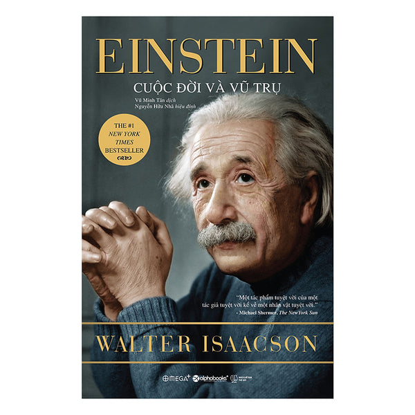Einstein – Cuộc Đời Và Vũ Trụ (Tái Bản 2017)