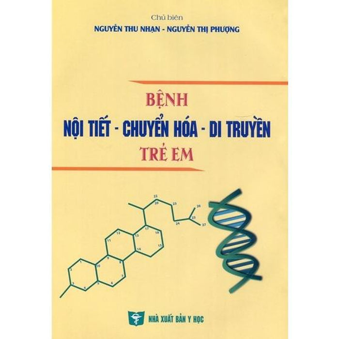 Sách - Bệnh Nội Tiết Chuyển Hóa Di Truyền Trẻ Em