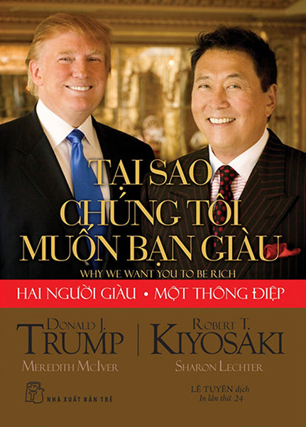 Tại Sao Chúng Tôi Muốn Bạn Giàu ( Donald Trump )_Tre