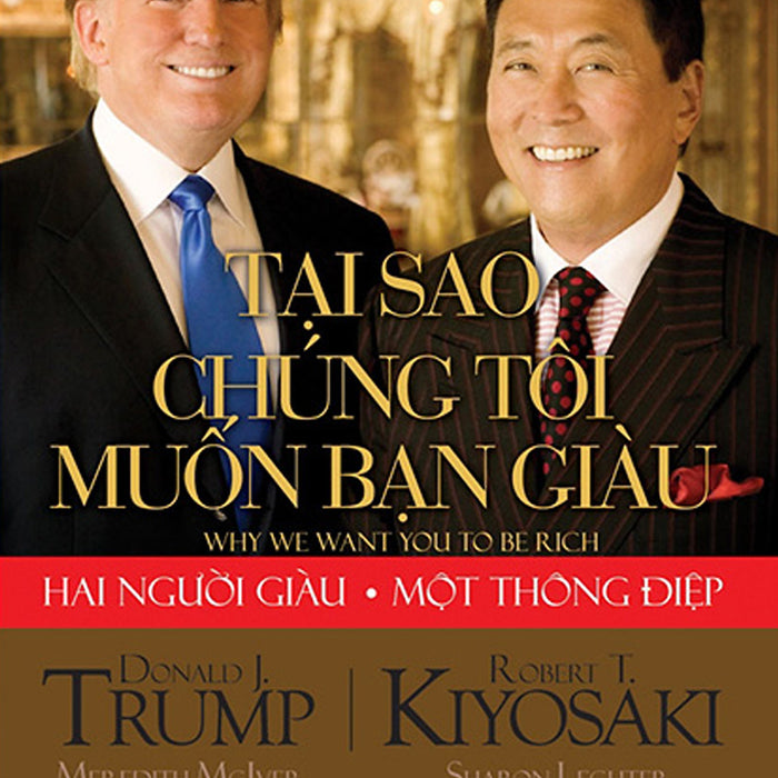 Tại Sao Chúng Tôi Muốn Bạn Giàu ( Donald Trump )_Tre