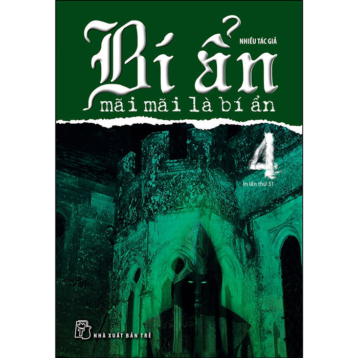 Bí Ẩn Mãi Mãi Là Bí Ẩn - Tập 4 (Tái Bản 2022)