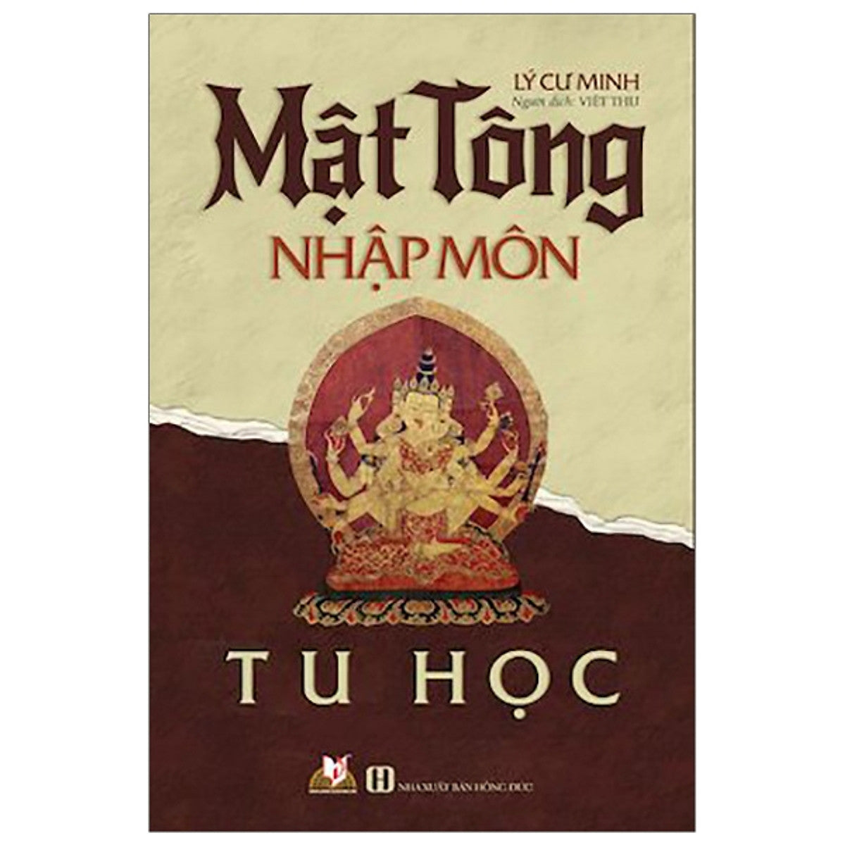 Mật Tông Nhập Môn Tu Học ( Xuất Bản 2019)