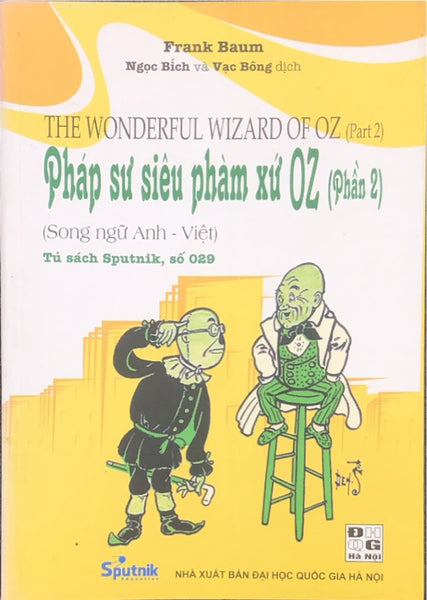 Pháp Sư Siêu Phàm Xứ Oz (Phần2) (Song Ngữ Anh - Việt)