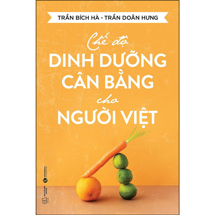 Chế Độ Dinh Dưỡng Cân Bằng Cho Người Việt