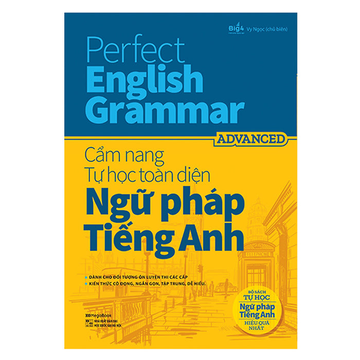 Perfect English Grammar - Cẩm Nang Tự Học Toàn Diện Ngữ Pháp Tiếng Anh - Advanced