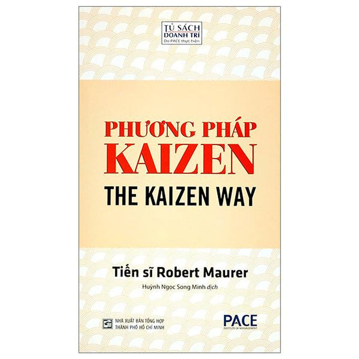 Phương Pháp Kaizen - The Kaizen Way (Tái Bản 2023)