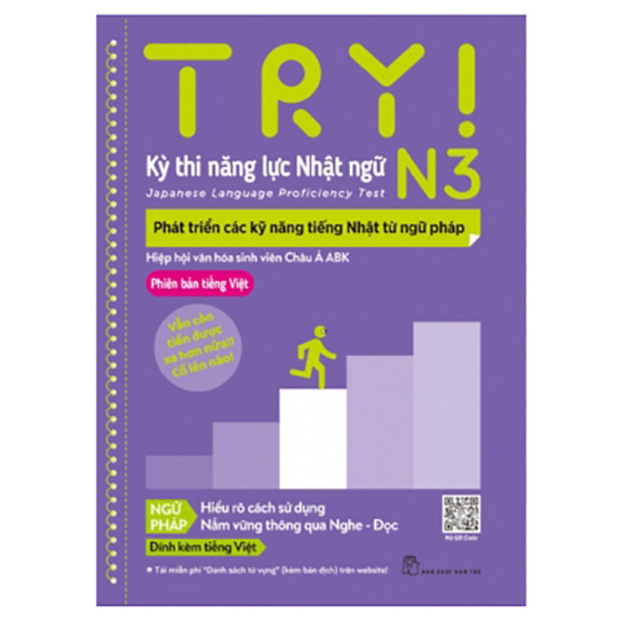 Try! Kỳ Thi Năng Lực Nhật Ngữ N3. Phát Triển Các Kỹ Năng Tiếng Nhật Từ Ngữ Pháp (Phiên Bản Tiếng Việt)