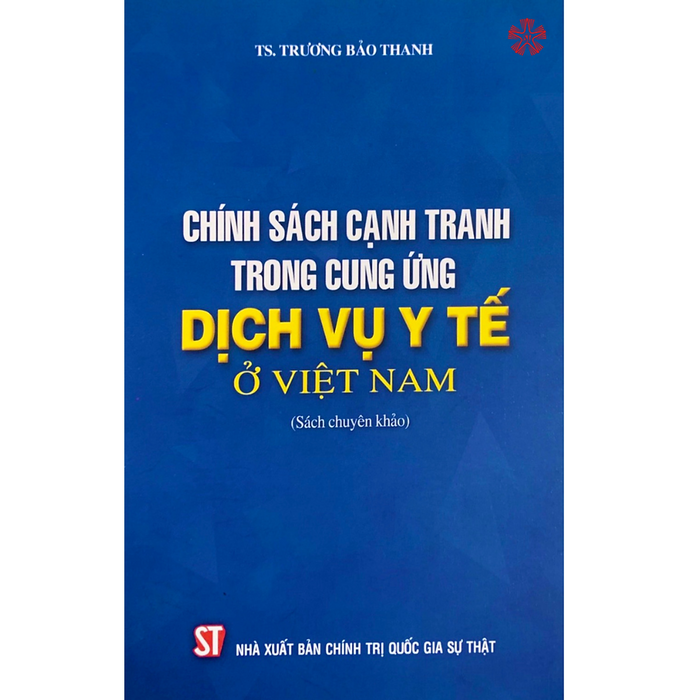 Chính Sách Cạnh Tranh Trong Cung Ứng Dịch Vụ Y Tế Ở Việt Nam