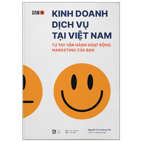 Sách -Kinh Doanh Dịch Vụ Tại Việt Nam - Tự Tay Vận Hành Hoạt Động Marketing Của Bạn