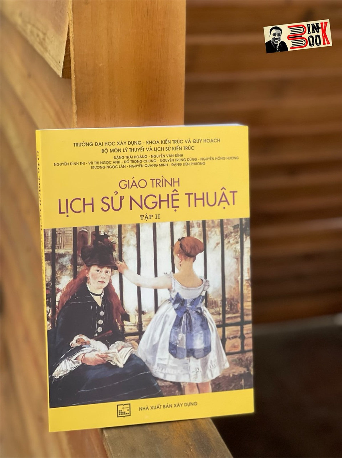 Giáo Trình Lịch Sử Nghệ Thuật Tập 2 - Đặng Thái Hoàng - Nxb Xây Dựng