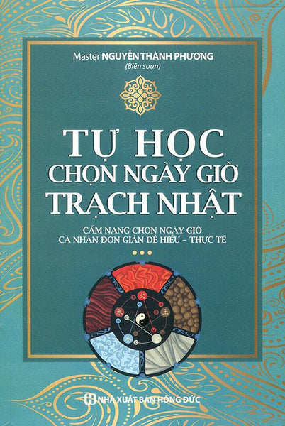 Sách Tự Học Chọn Ngày Giờ Trạch Nhật