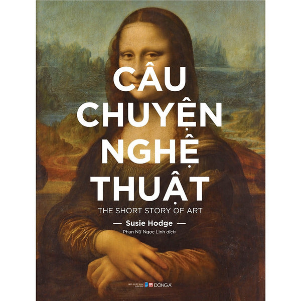 Câu Chuyện Nghệ Thuật - Tặng Kèm Sổ Tay