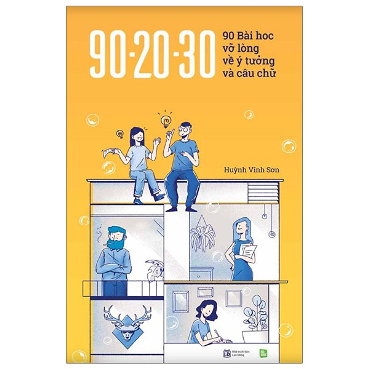 Sách Hay Về Sáng Tạo Ý Tưởng -90 - 20 - 30 - 90 Bài Học Vỡ Lòng Về Ý Tưởng Và Câu Chữ (Tái Bản 2021) (Bản Đen Trắng)