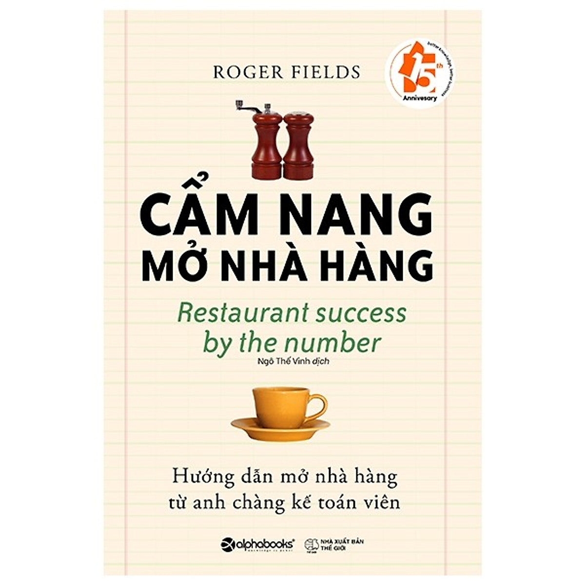 Cuốn Sách Rất Hữu Ích Cho Những Ai Đang Muốn Kinh Doanh Ẩm Thực: Cẩm Nang Mở Nhà Hàng