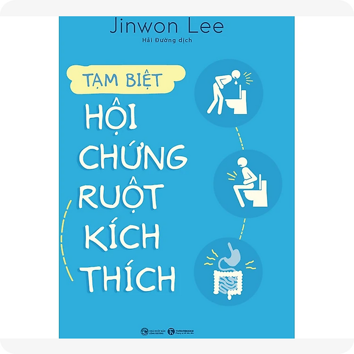 Tạm Biệt Hội Chứng Ruột Kích Thích