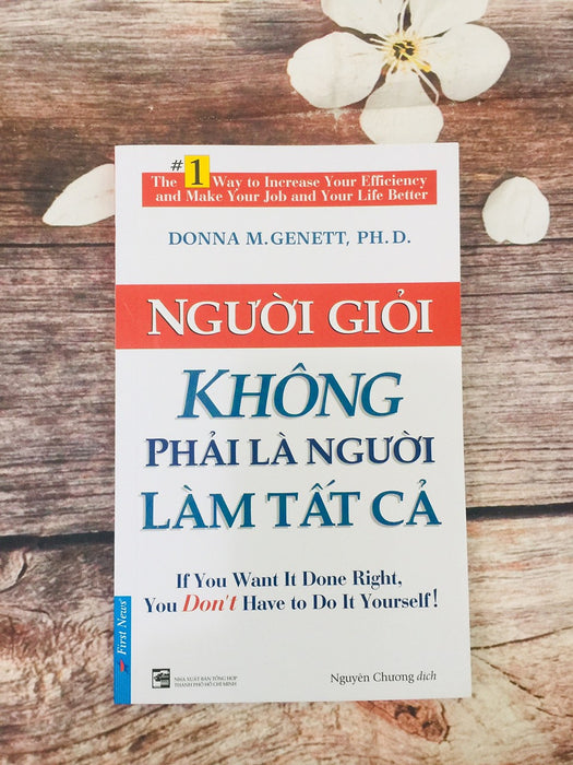 Người Giỏi Không Phải Là Người Làm Tất Cả