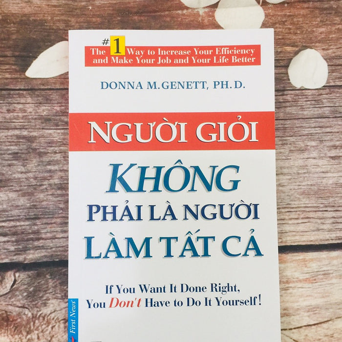 Người Giỏi Không Phải Là Người Làm Tất Cả