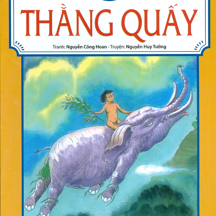 Tranh Truyện Dân Gian Việt Nam - Thằng Quấy