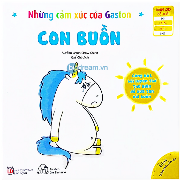 Con Buồn - Ehon Cho Bé Phát Triển Trí Thông Minh Cảm Xúc Eq 3- 8 Tuổi - Những Cảm Xúc Của Gaston