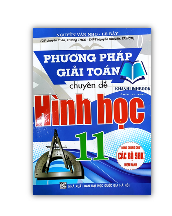 Sách - Phương Pháp Giải Toán Chuyên Đề Hình Học 11 ( Dùng Chung Cho Các Bộ Sgk Hiện Hành )