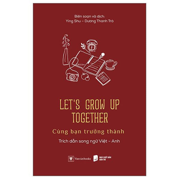 Let’S Grow Up Together - Cùng Bạn Trưởng Thành