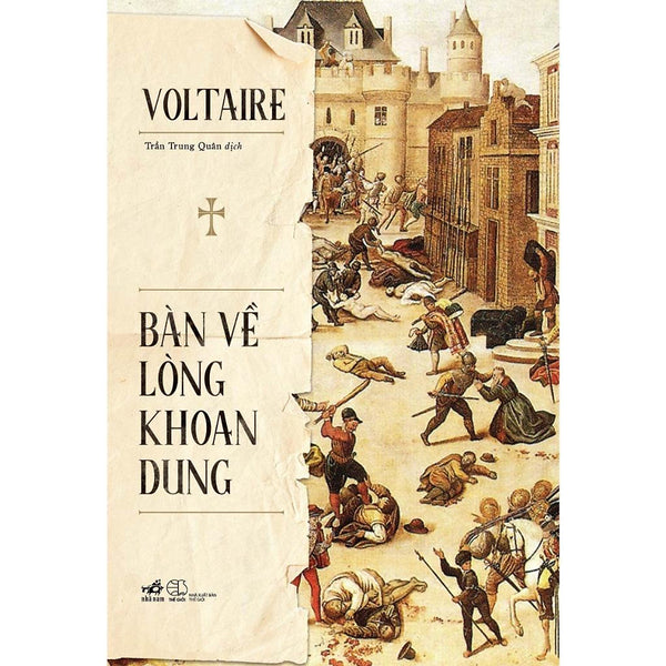 Bàn Về Lòng Khoan Dung (Voltaire) - Bản Quyền