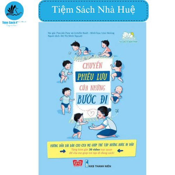 Sách Cho Con Chuyến Phiêu Lưu Của Những Bước Đi, Đinh Tị, Tiệm Sách Nhà Huệ