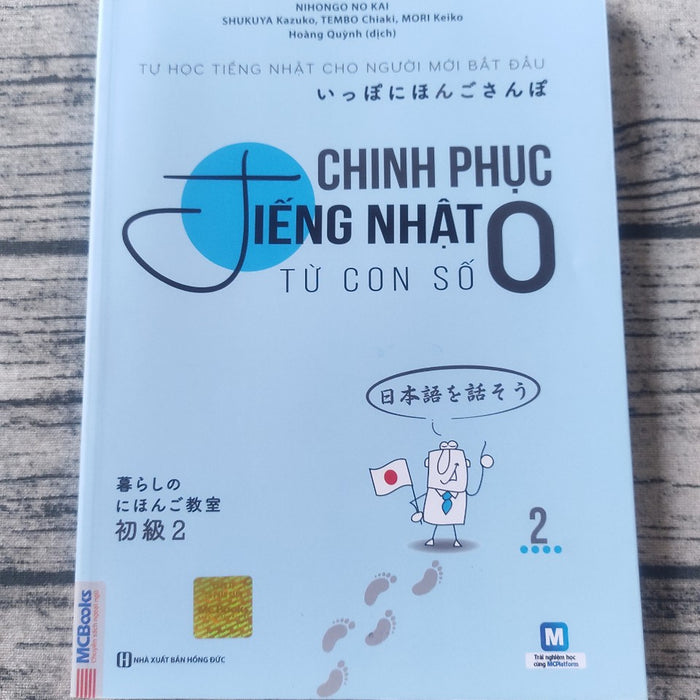 Chinh Phục Tiếng Nhật Từ Con Số 0 - Tập 2