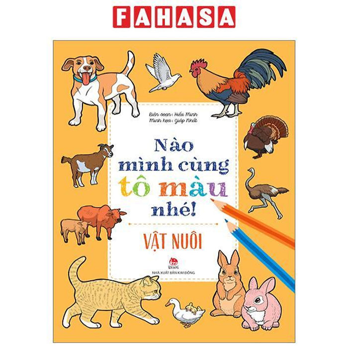 Nào Mình Cùng Tô Màu Nhé! - Vật Nuôi